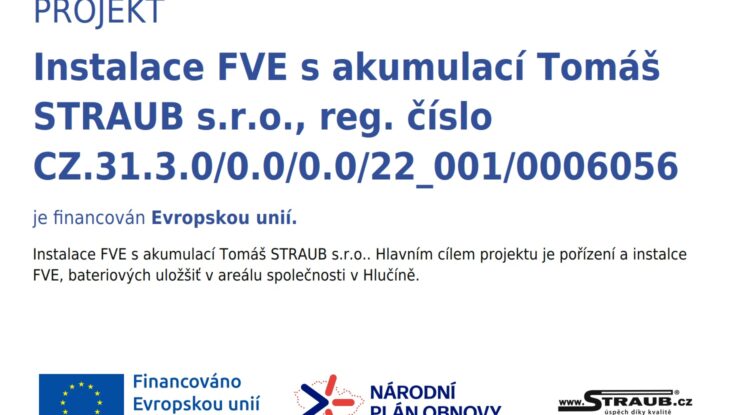 Instalace FVE s akumulací Tomáš STRAUB s.r.o., reg. číslo CZ.31.3.0/0.0/0.0/22_001/0006056