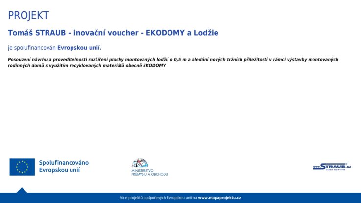 PROJEKT Inovační voucher – EKODOMY a Lodžie